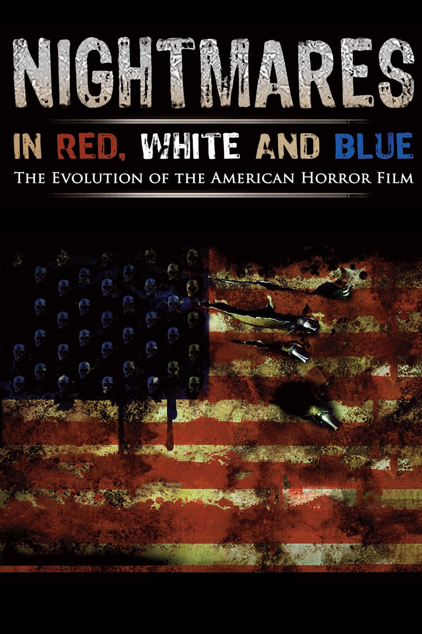 Постер Nightmares in Red, White and Blue